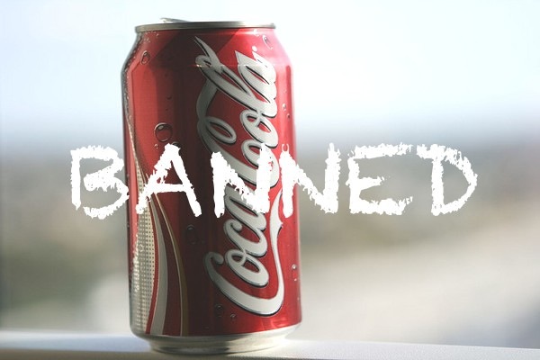 Coke faces a ban too. Ban 2